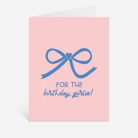 Birthday Girlie Bow Card