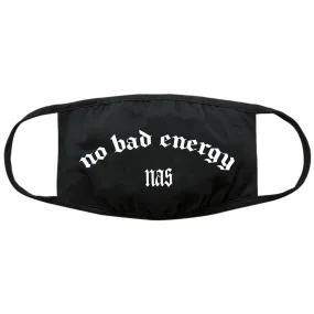 Nas Face Mask: Bad Energy