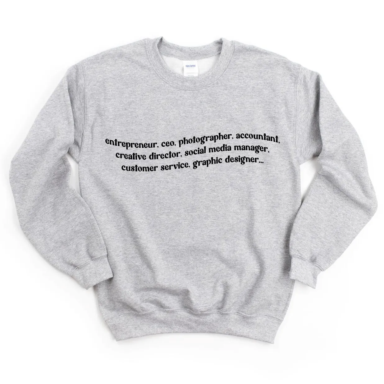 Small Business Owner | Crewneck Sweatshirt